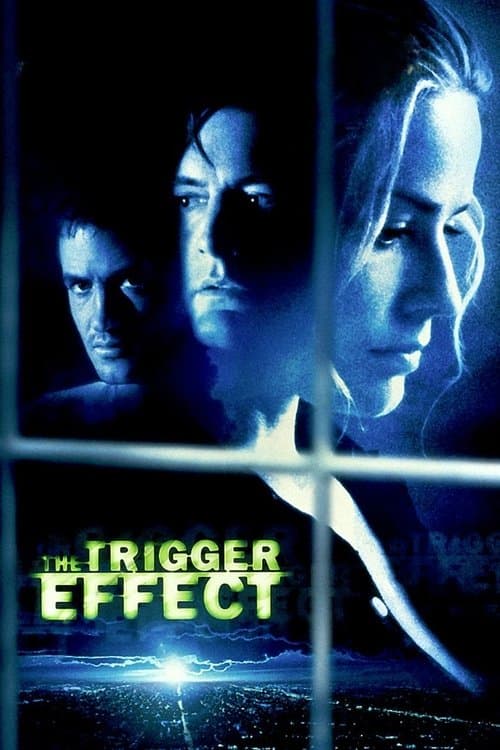 The Trigger Effect Poster