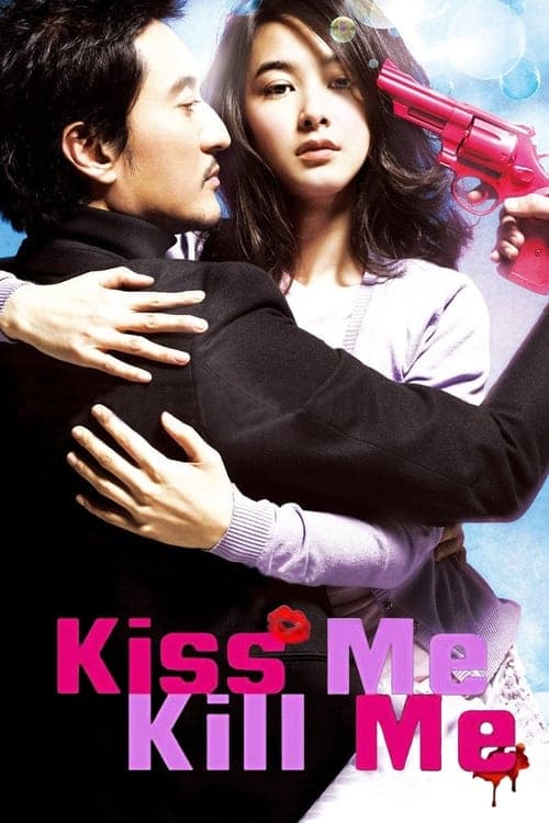 Kiss Me, Kill Me Poster