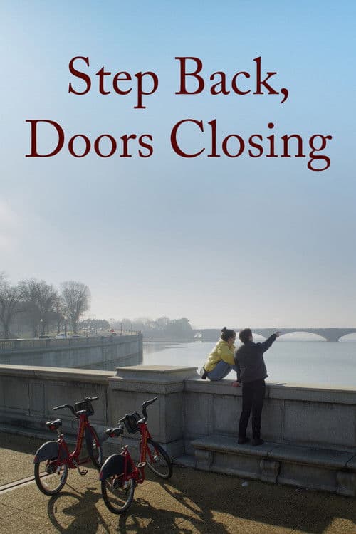 Step Back, Doors Closing Poster